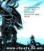 WOW хак-чит WowMaelstrom скачать бесплатно
